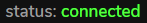 status connected